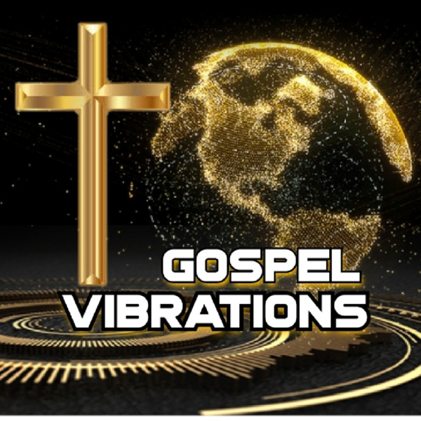 Gospel Vibrations