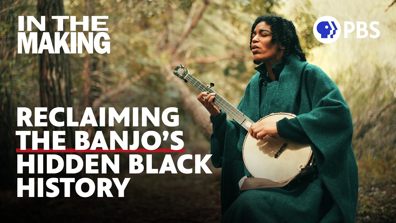 RECLAIMING THE BANJO'S BLACK ROOTS | IN THE MAKING