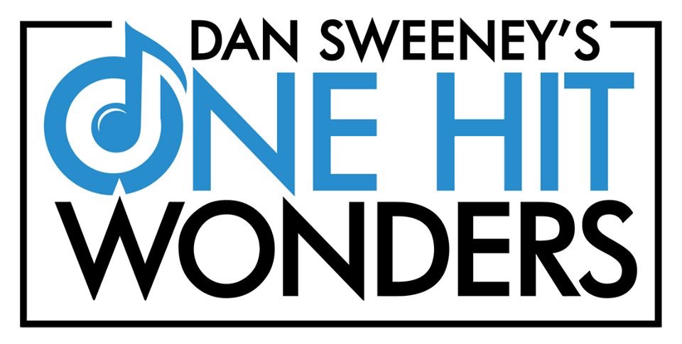 Dan Sweeney's One Hit Wonders