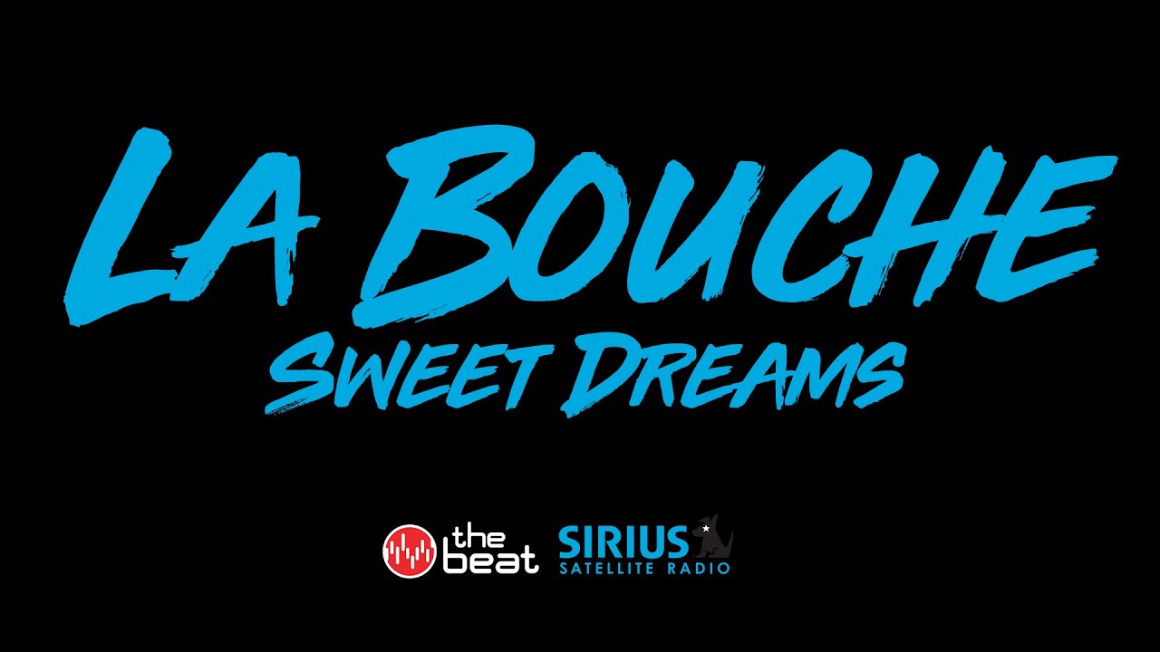La Bouche - Sweet Dreams