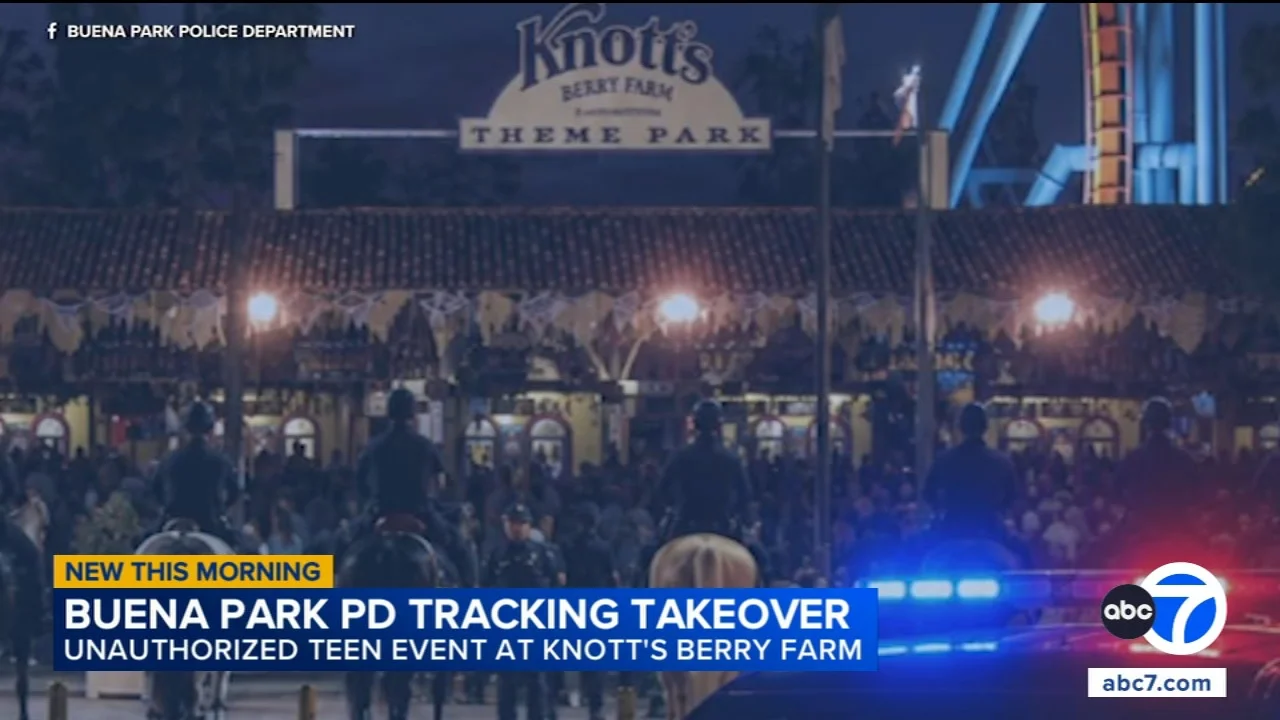 Buena Park police issue warning as possible teen 'takeover' activity at Knott's Berry Farm looms