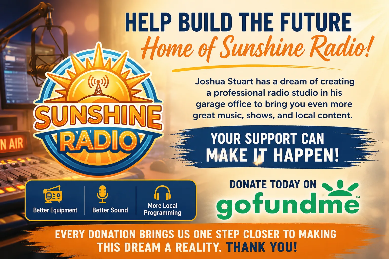 Help Build the Future Home of Sunshine Radio