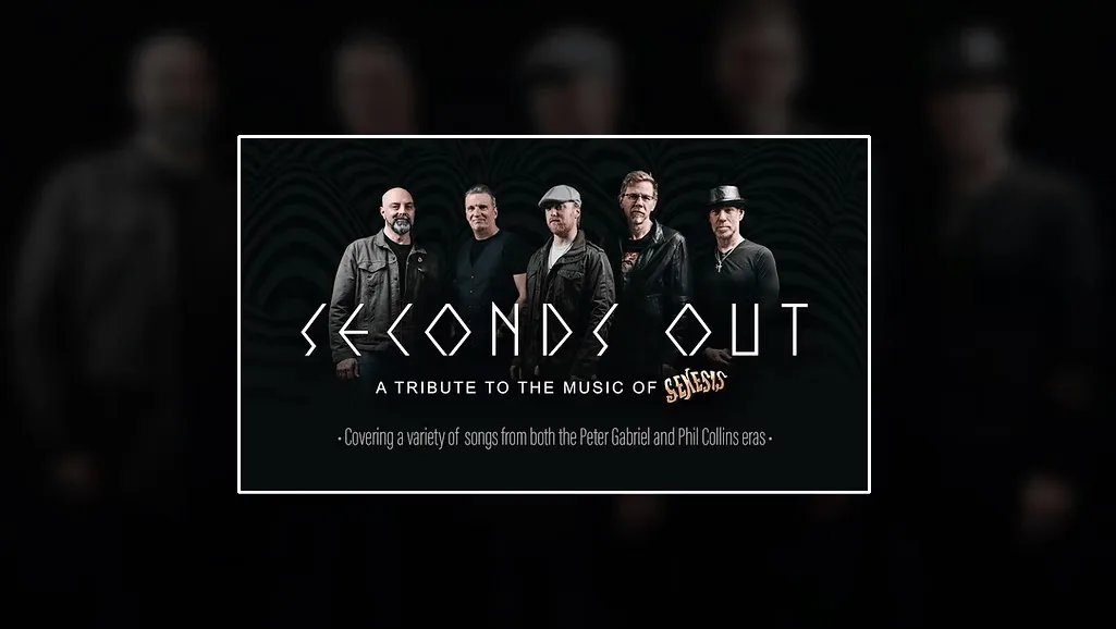 Seconds Out - Genesis Tribute