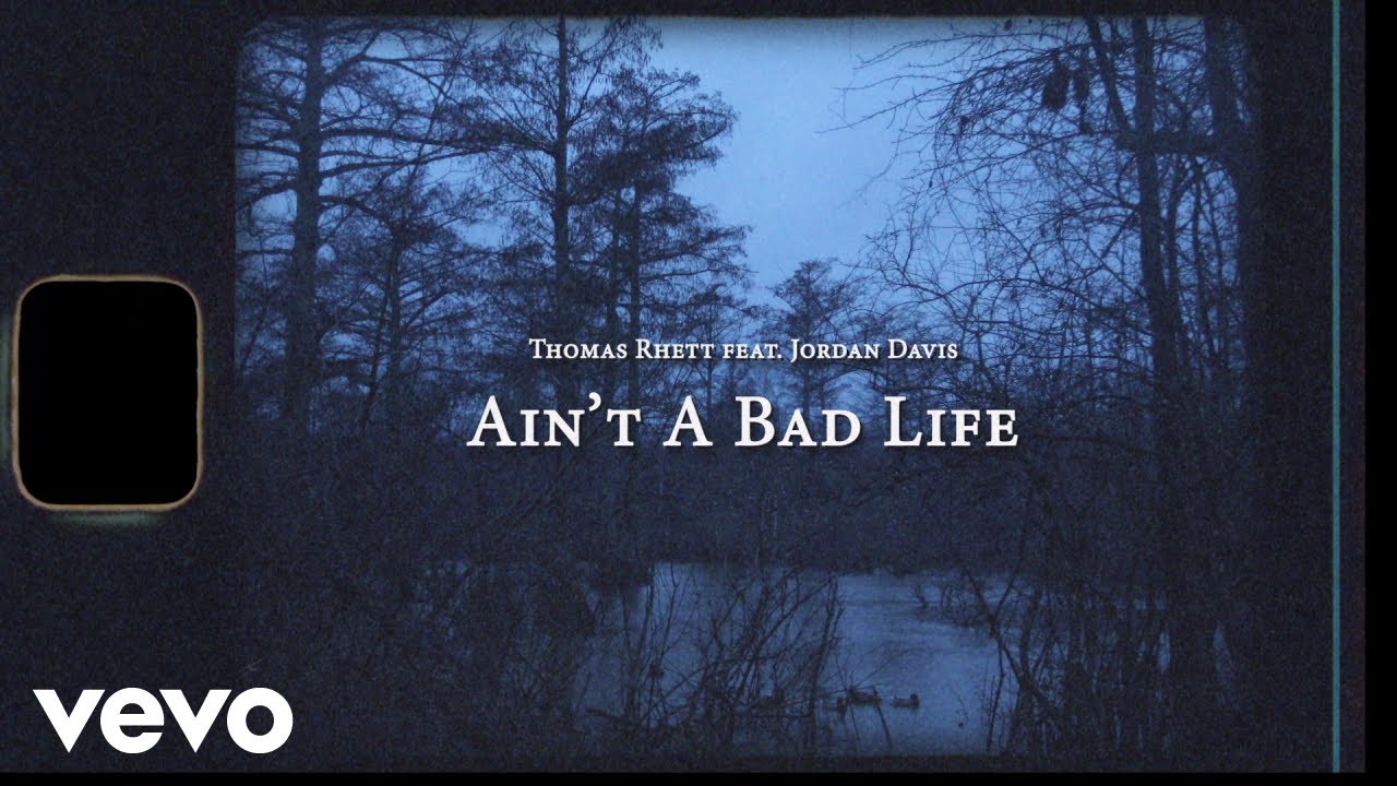 Thomas Rhett-Ain't A Bad Life