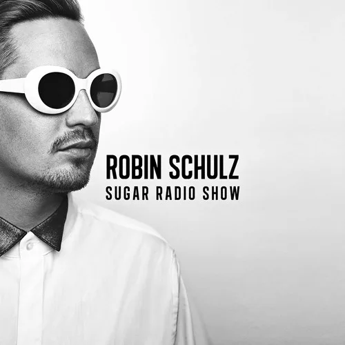 Sugar Radio w/ Robin Schulz