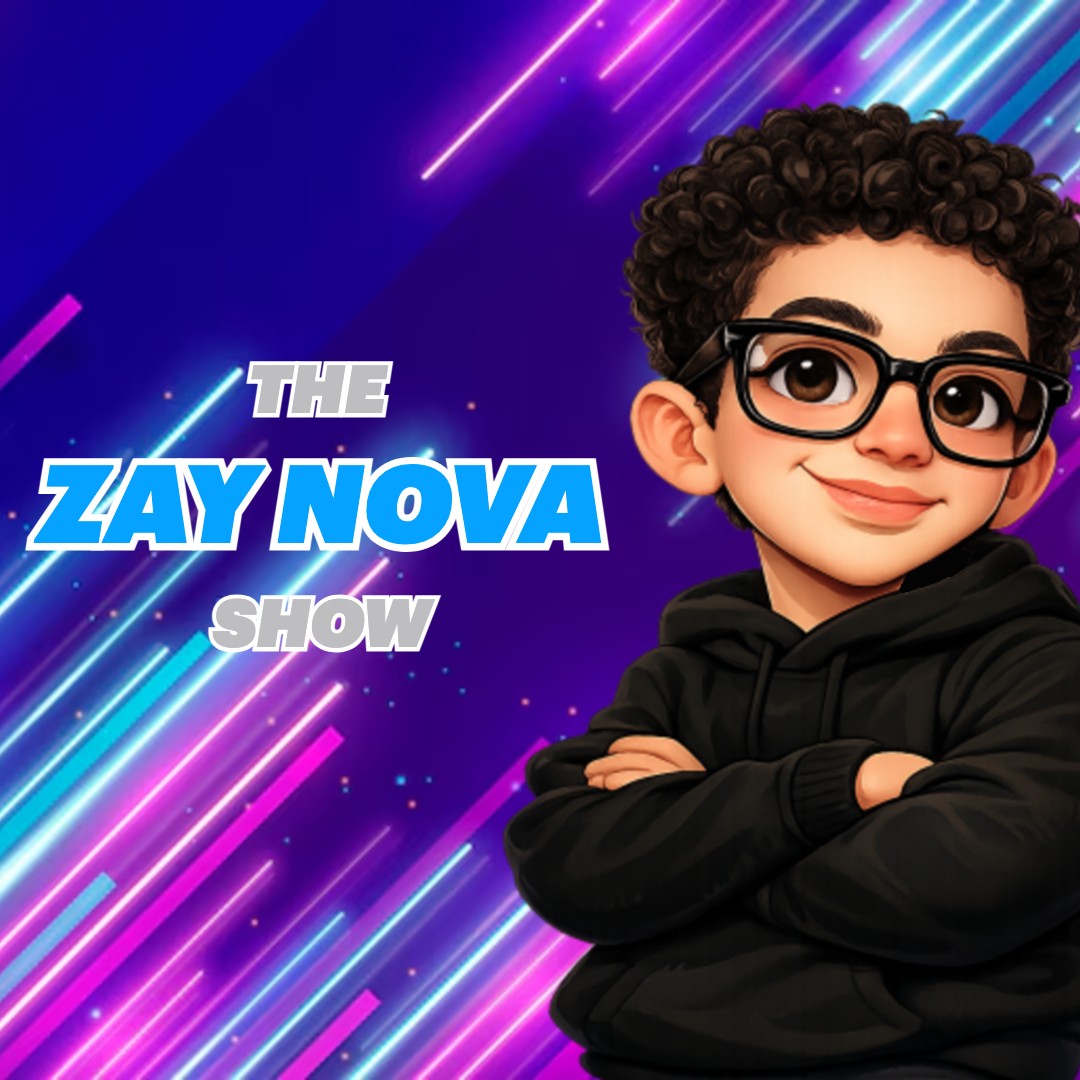 The Zay Nova Show